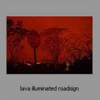 lava illuminated roadsign